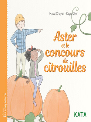 cover image of Aster et le concours de citrouilles